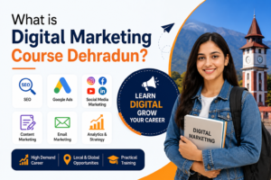 Digital Marketing Course Dehradun | AI-Powered Training 2026